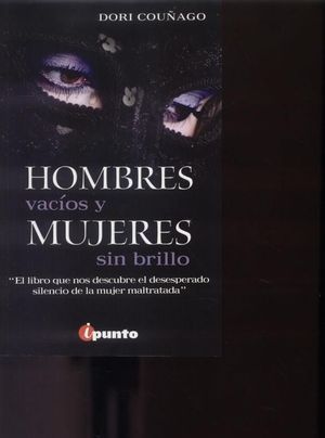 HOMBRES VACÍOS Y MUJERES SIN BRILLO