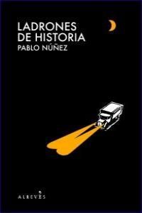 LADRONES DE HISTORIA