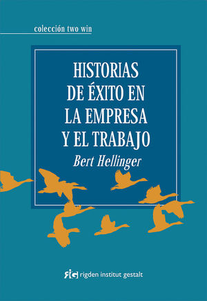 HISTORIAS DE ÉXITO EN LA EMPRESA Y EL TRABAJO