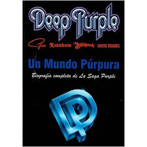 DEEP PURPLE. UN MUNDO PÚRPURA