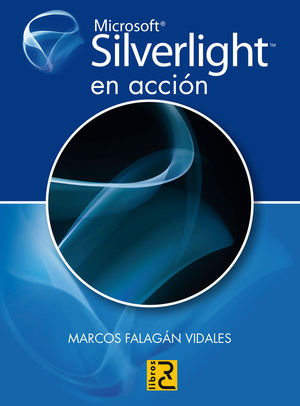 MICROSOFT SILVERLIGHT EN ACCIÓN