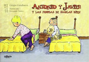 ANTONIO Y JAVIER Y LAS FORMAS DE HABLAR BIEN