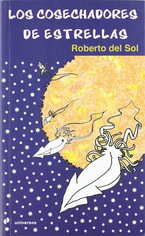 LOS COSECHADORES DE ESTRELLAS