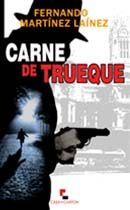 CARNE DE TRUEQUE