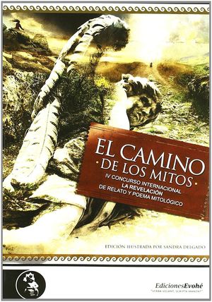 EL CAMINO DE LOS MITOS IV
