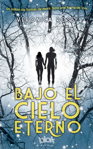 BAJO EL CIELO ETERNO (CIELO ETERNO 1)