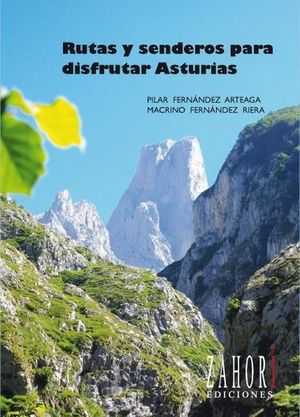 RUTAS Y SENDEROS PARA DISFRUTAR ASTURIAS
