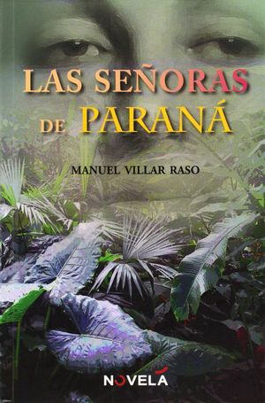 LAS SEÑORAS DE PARANÁ