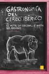 GASTRONOMIA DEL CERDO IBERICO