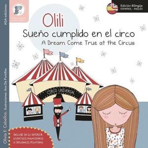OLILI, SUEÑO CUMPLIDO EN EL CIRCO