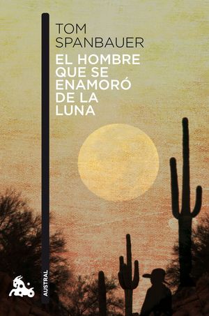 EL HOMBRE QUE SE ENAMORÓ DE LA LUNA