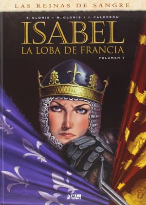 ISABEL, LA LOBA DE FRANCIA 1