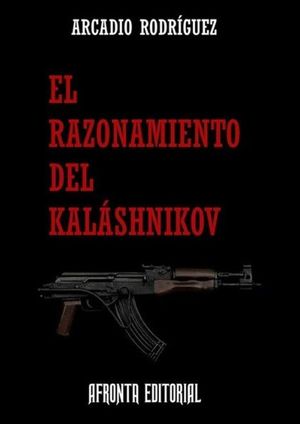 RAZONAMIENTO DEL KALASHNIKOV