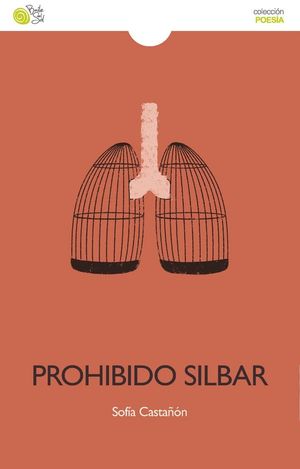 PROHIBIDO SILBAR