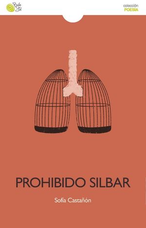 PROHIBIDO SILBAR