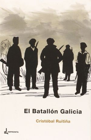 EL BATALLÓN GALICIA