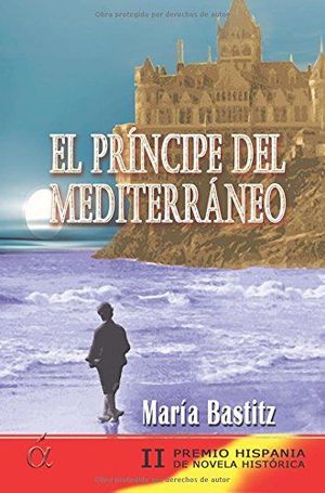 EL PRÍNCIPE DEL MEDITERRÁNEO