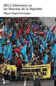 485,2 KILÓMETROS EN LAS MARCHAS DE LA DIGNIDAD
