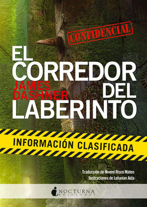 INFORMACIÓN CLASIFICADA. EL CORREDOR DEL LABERINTO.