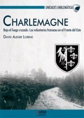 CHARLEMAGNE. BAJO EL FUEGO CRUZADO