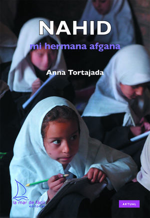 NAHID. MI HERMANA AFGANA