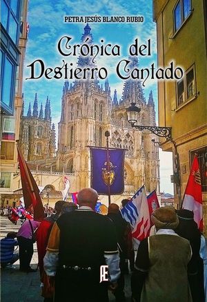 CRÓNICA DEL DESTIERRO CANTADO