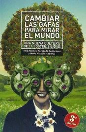 CAMBIAR LAS GAFAS PARA CAMBIAR EL MUNDO