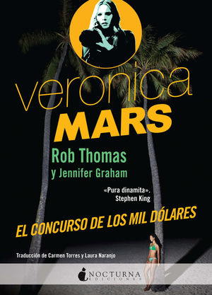 VERONICA MARS: EL CONCURSO DE LOS MIL DÓLARES