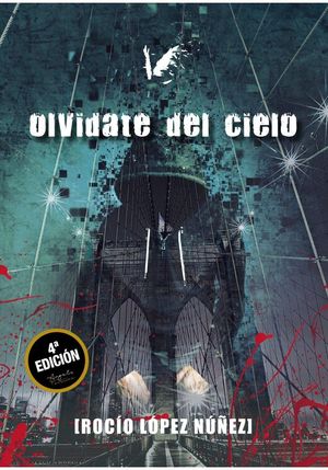 OLVÍDATE DEL CIELO