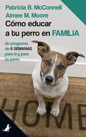 CÓMO EDUCAR A TU PERRO EN FAMILIA