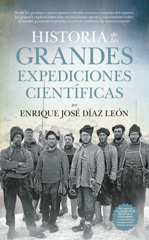 HISTORIA DE LAS GRANDES EXPEDICIONES CIENTÍFICAS