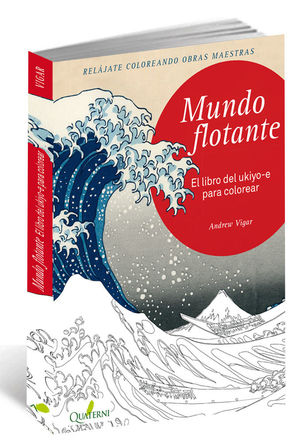 MUNDO FLOTANTE. EL LIBRO DEL UKIYO-E PARA COLOREAR