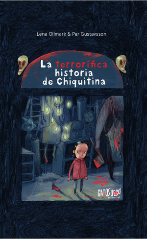 LA TERRORÍFICA HISTORIA DE CHIQUITINA