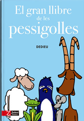 EL GRAN LLIBRE DE LES PESSIGOLLES