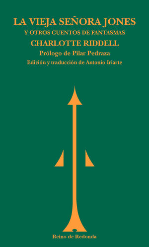 LA VIEJA SEÑORA JONES Y OTROS CUENTOS DE FANTASMAS