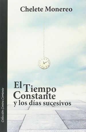 EL TIEMPO CONSTANTE Y LOS DÍAS SUCESIVOS