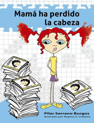 MAMÁ HA PERDIDO LA CABEZA