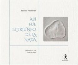 ASÍ FUE EL TRIUNFO DE LA NADA
