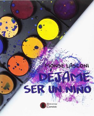 DÉJAME SER UN NIÑO