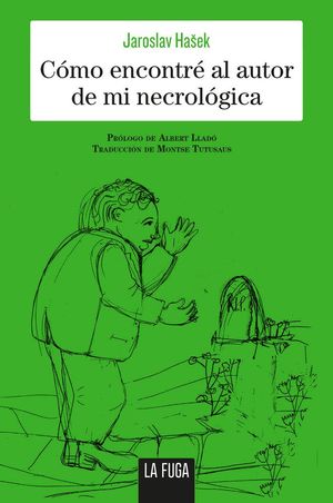 CÓMO ENCONTRÉ EL AUTOR DE MI NECROLÓGICA