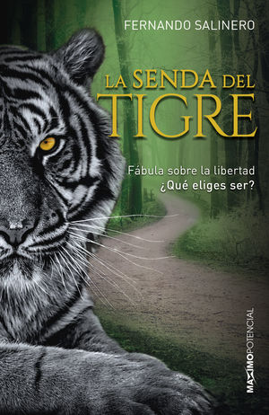 LA SENDA DEL TIGRE