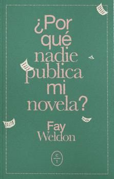 ¿POR QU NADIE PUBLICA MI NOVELA?