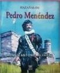 HAZAÑAS DE PEDRO MENÉNDEZ