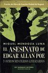 ASESINATO DE EDGAR ALLAN POE Y OTROS MISTERIOS LITERARIOS