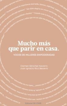 MUCHO MAS QUE PARIR EN CASA