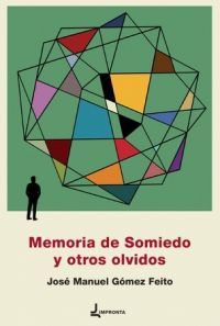 MEMORIA DE SOMIEDO Y OTROS OLVIDOS
