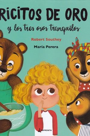 RICITOS DE ORO Y LOS TRES OSOS TRANQUILO