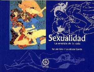 SEXUALIDAD, LA ENERGÍA DE LA VIDA