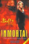 BUFFY CAZAVAMPIROS. INMORTAL