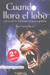 CUANDO LLORA EL LOBO